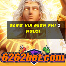 game vui mien phi 2 nguoi