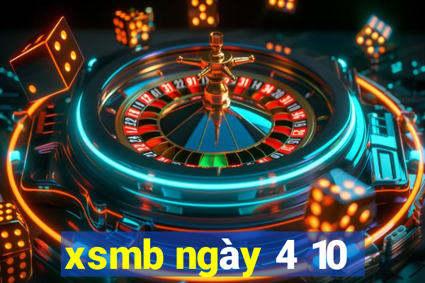 xsmb ngày 4 10