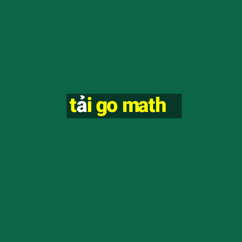 tải go math