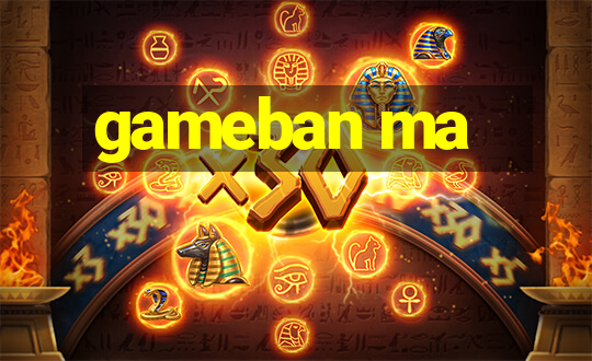 gameban ma