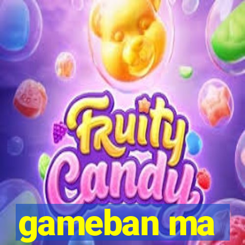 gameban ma