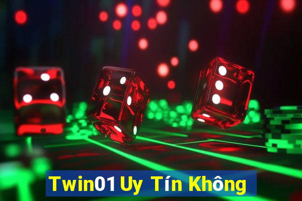 Twin01 Uy Tín Không