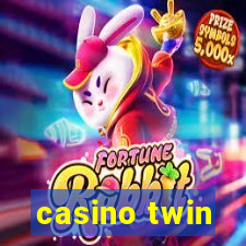 casino twin