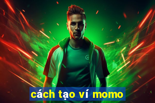 cách tạo ví momo