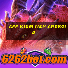 app kiem tien android