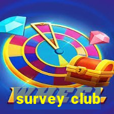 survey club