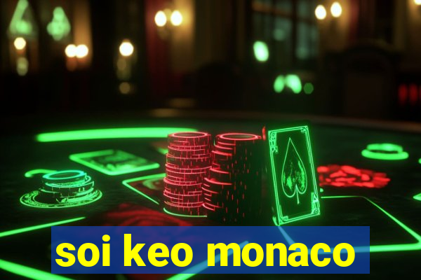 soi keo monaco