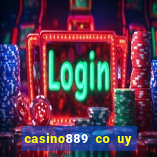 casino889 co uy tin khong