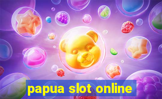 papua slot online