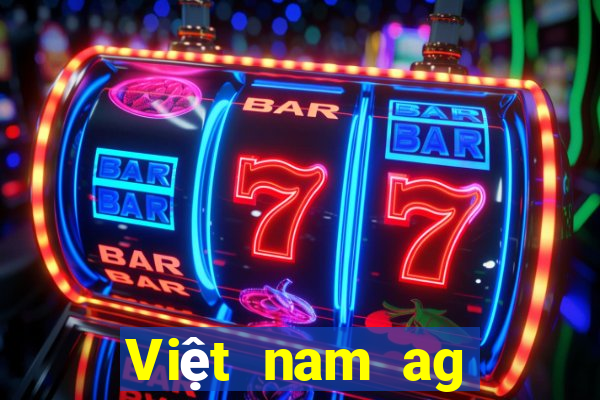 Việt nam ag nền tảng trực tuyến