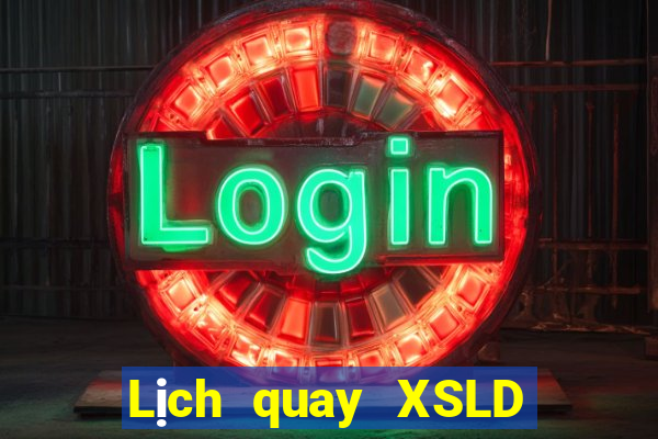 Lịch quay XSLD ngày 13