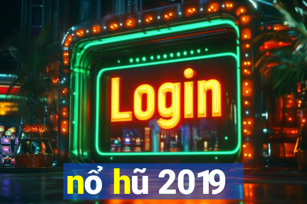 nổ hũ 2019