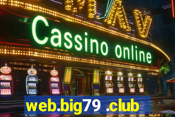 web.big79 .club