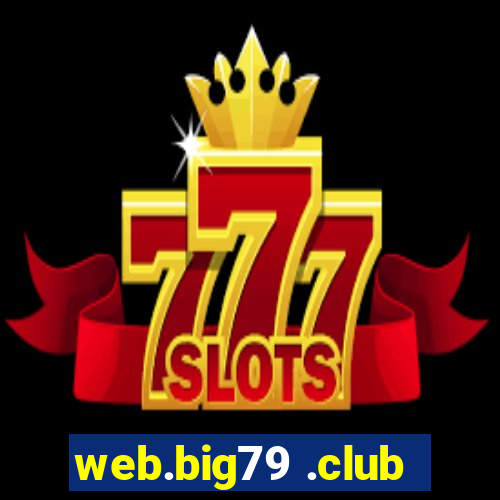 web.big79 .club