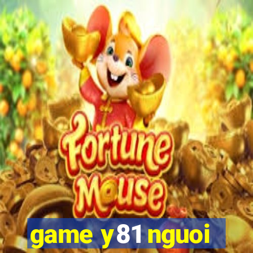 game y81 nguoi