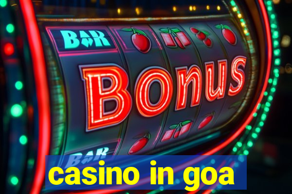 casino in goa