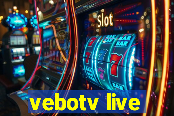 vebotv live