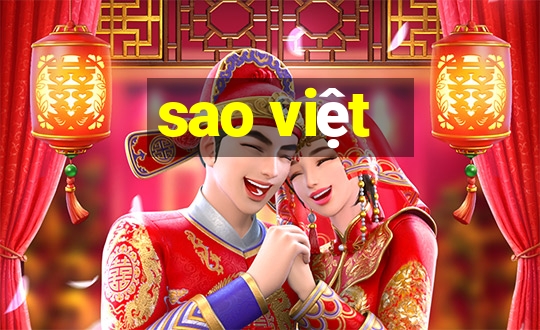 sao việt