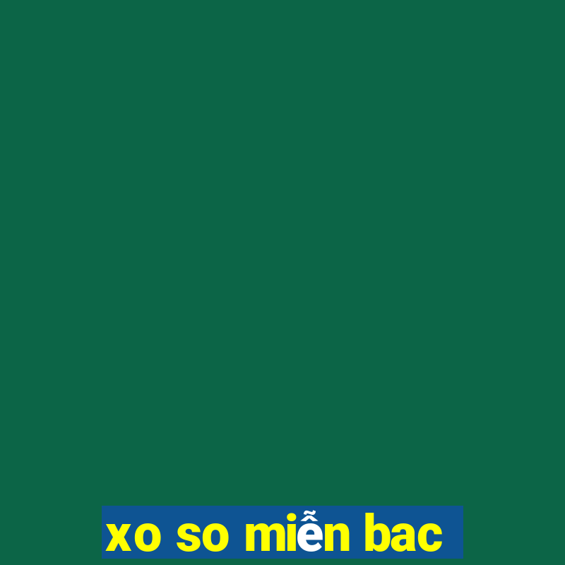 xo so miễn bac