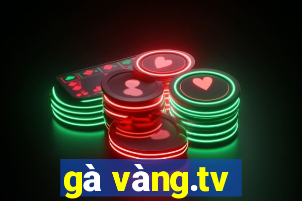 gà vàng.tv