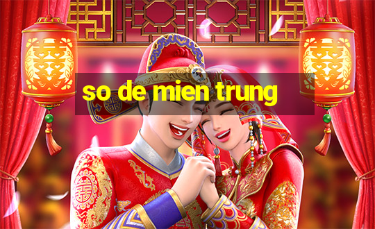 so de mien trung