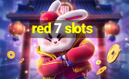 red 7 slots