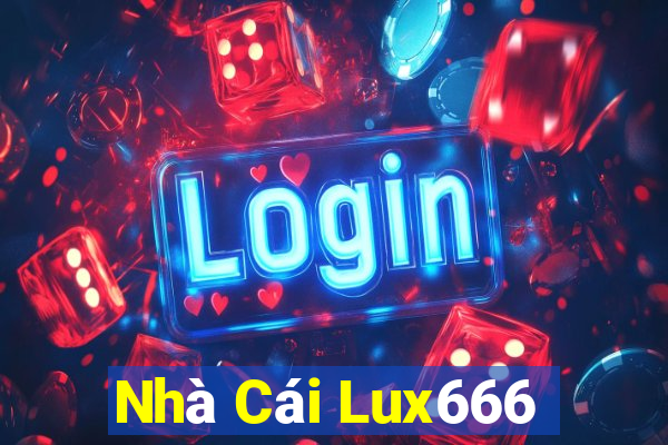 Nhà Cái Lux666