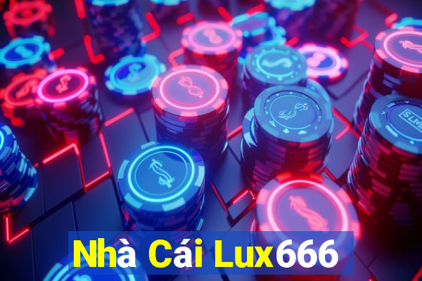 Nhà Cái Lux666