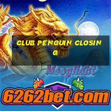 club penguin closing