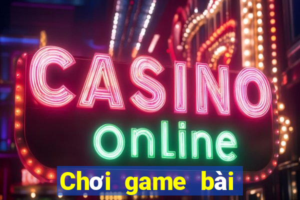 Chơi game bài bạc yb