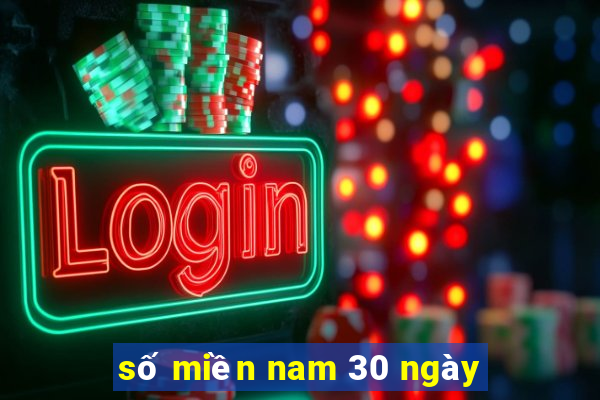 số miền nam 30 ngày