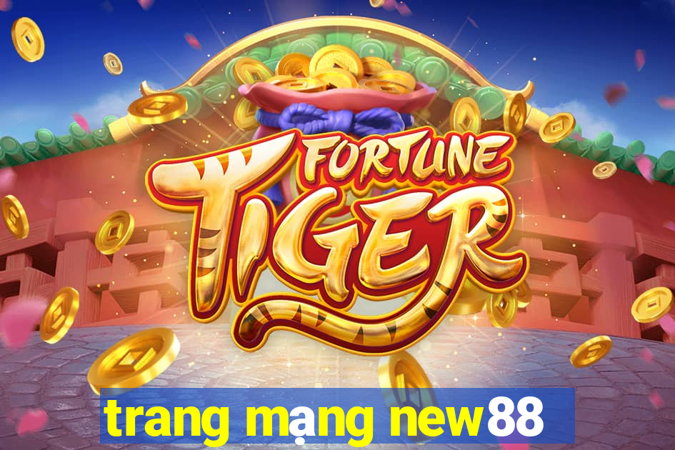 trang mạng new88