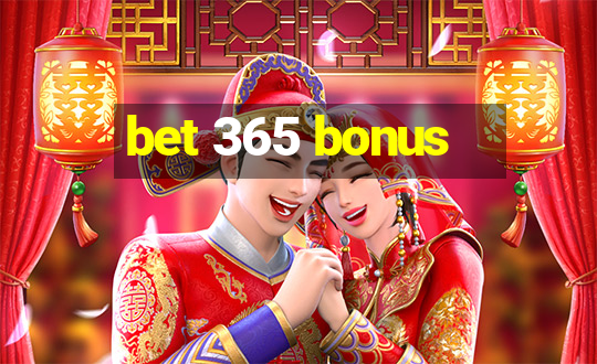 bet 365 bonus