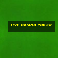 live casino poker