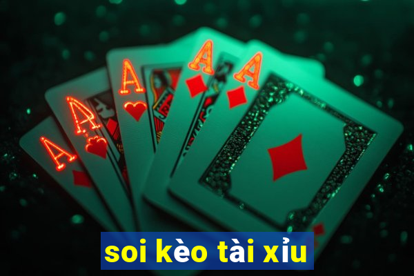 soi kèo tài xỉu