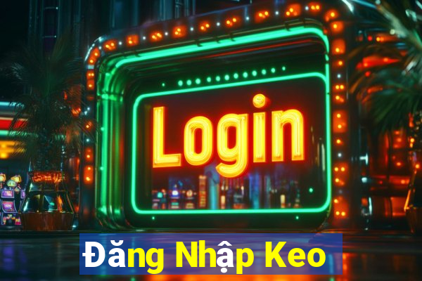 Đăng Nhập Keo