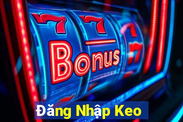 Đăng Nhập Keo