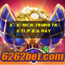 xổ số miền trung trực tiếp bữa nay