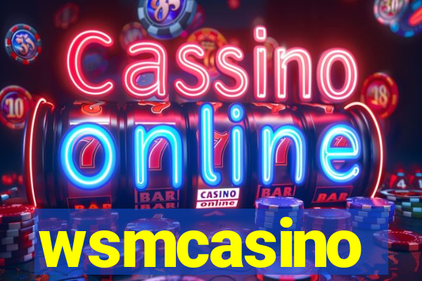 wsmcasino