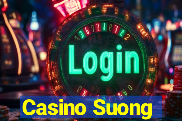 Casino Suong