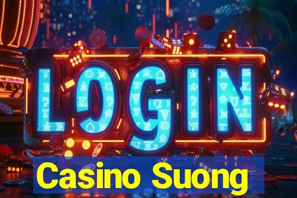 Casino Suong