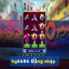 hg6686 Đăng nhập