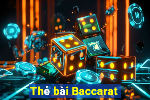 Thẻ bài Baccarat