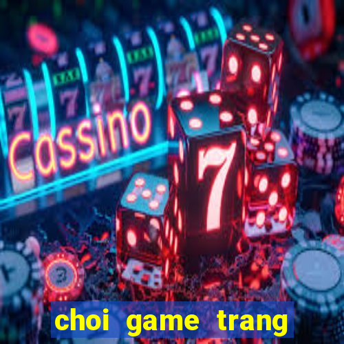 choi game trang tri cong chua