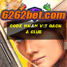 code nhân vật gacha club