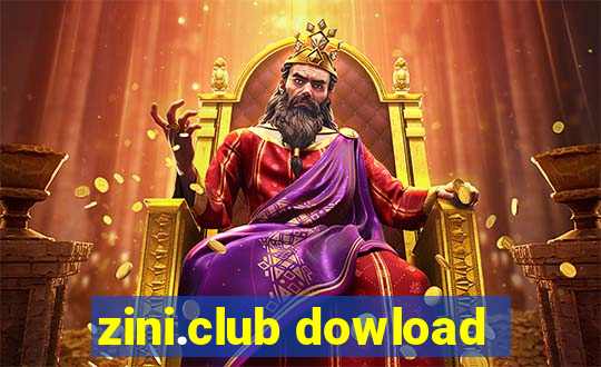 zini.club dowload