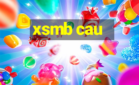 xsmb cau