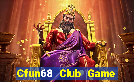 Cfun68 Club Game Bài Phỏm Đổi Thưởng