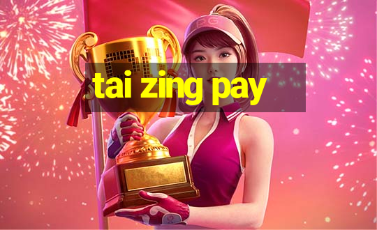 tai zing pay