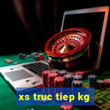 xs truc tiep kg